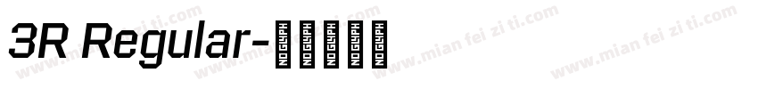 3R Regular字体转换